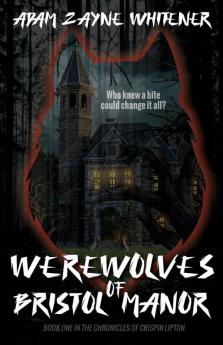 Werewolves of Bristol Manor