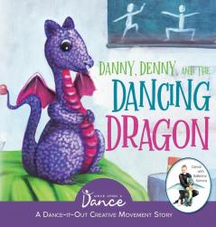 Danny Denny and the Dancing Dragon