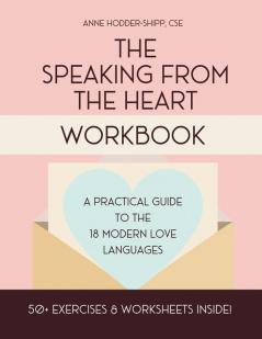 The Speaking from the Heart Workbook