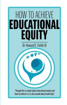 How to Achieve Educational Equity