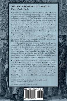 Winning the Heart of America: Abraham Lincoln Takes a Hand in the American War of Civility