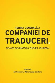 Teoria Generală A Companiei De Traduceri (Romanian Edition)