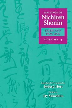 Writings of Nichiren Shonin Faith and Practice
