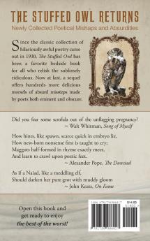 The Stuffed Owl Returns: Newly Collected Poetical Mishaps and Absurdities