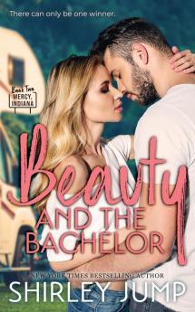 Beauty and the Bachelor: 2 (Mercy Indiana)