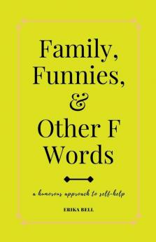 Family Funnies and Other F Words