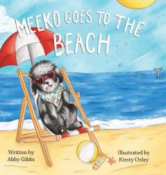 Meeko Goes to the Beach: 1 (Meeko's Charleston Adventures)