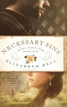 Necessary Sins: 1 (Lazare Family Saga)