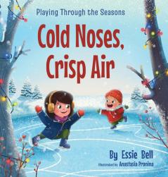 Playing Through the Seasons: Cold Noses Crisp Air