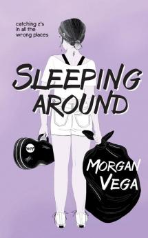 Sleeping Around: A Young Adult Coming of Age