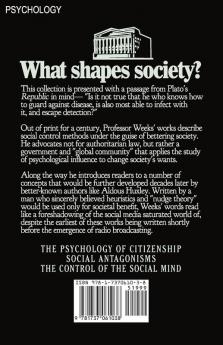 Civics Dynamics & the Mind: The Complete Social Psychology Writings of Arland D. Weeks