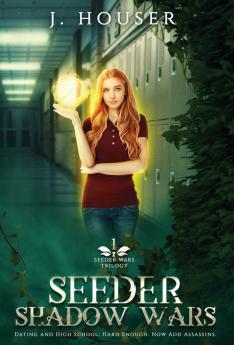 Seeder Shadow Wars: 1 (Seeder Wars)