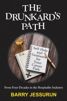 The Drunkard's Path: Self-Help and Guidance for Your Career Path