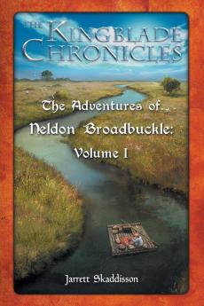 The Adventures of Neldon Broadbuckle