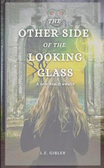 The Other Side of the Looking Glass