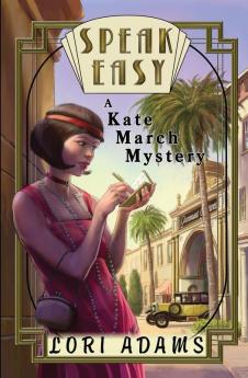 Speak Easy a Kate March Mystery: 1 (Kate March Mysteries)