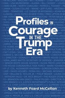 Profiles in Courage in the Trump Era