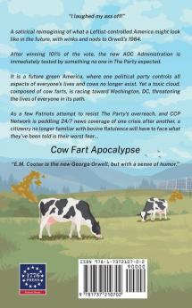 Cow Fart Apocalypse: A Political Parody