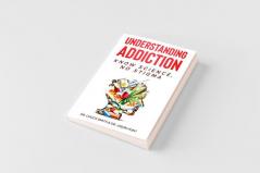 Understanding Addiction