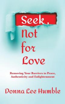 Seek Not for Love