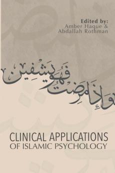 Clinical Applications of Islamic Psychology