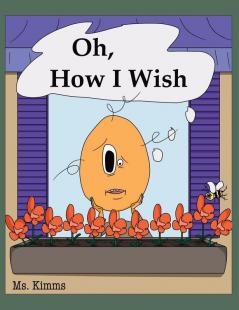 Oh How I Wish