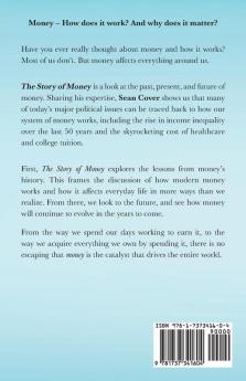 The Story of Money: The Journey From Shells and Shekels to Bills and Bitcoin