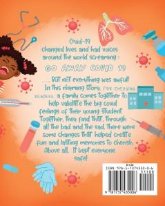 Go Away Covid-19!: A Rhyming Kids Story To Encourage Positive Thinking During A Pandemic