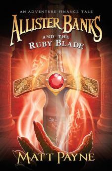 Allister Banks and the Ruby Blade