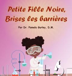 Petite Fille Noire Brises les Barrières