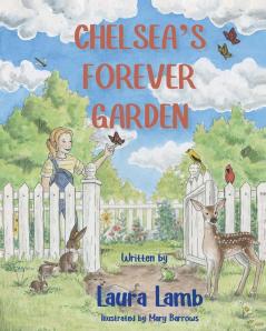 Chelsea's Forever Garden