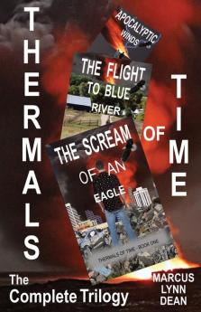 Thermals Of Time: The Complete Trilogy