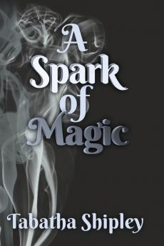 A Spark of Magic