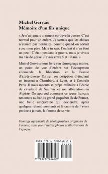 Memoire d'un fils unique: Mes sentiments de jeunesse sur la vie la guerre et l'amour entre 1939 et 1969