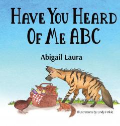 Have You Heard of Me ABC