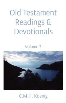 Old Testament Readings & Devotionals: Volume 3