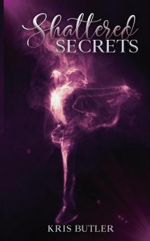 Shattered Secrets