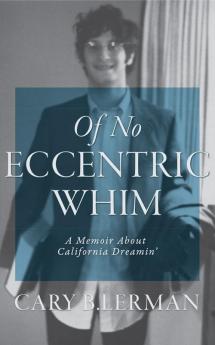 Of No Eccentric Whim