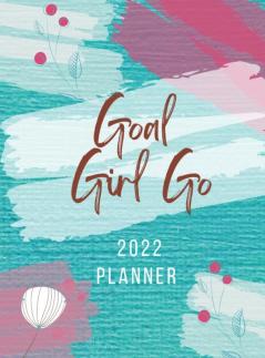 Goal Girl Go 2022 Planner