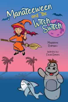 Manateeween and The Witch Switch