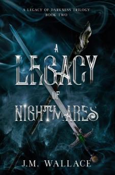 A Legacy of Nightmares