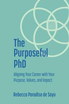 The Purposeful PhD