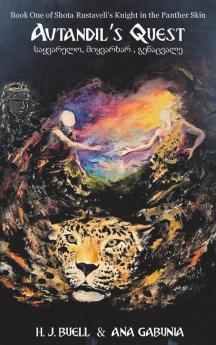 The Knight in the Panther Skin Book One