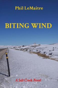 Biting Wind: A Salt Creek Novel