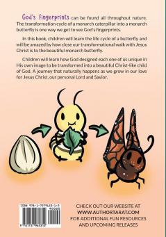 God's Fingerprints The Lifecycle of the Monarch Butterfly