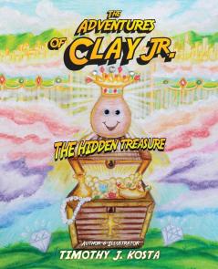 The Adventures of Clay Jr.: The Hidden Treasure