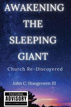 Awakening The Sleeping Giant: Church Re-Discovered