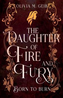 The Daughter of Fire & Fury