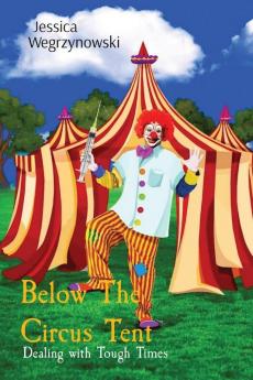 Below The  Circus Tent