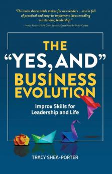 The Yes And Business Evolution